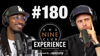 The Nine Club EXPERIENCE LIVE! #180 - We've Done A Total 180