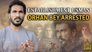 Establishment Usman Orhan Bey arrested || Dera Production 2.0