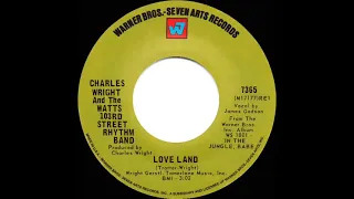 1970 HITS ARCHIVE: Love Land - Charles Wright & The Watts 103rd Street Rhythm Band (mono)