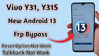 Vivo Y31, Y31s, Y31T Frp Bypass | Android 13 Frp Bypass 2023 Latest Security