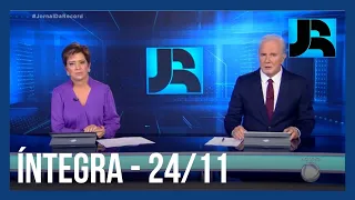 Assista à íntegra do Jornal da Record | 24/11/2021
