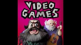 "Video Games" by Tenacious D but I extended the best part