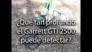 Profundidad Garrett GTI2500 - Garrett GTI 2500 maximum depth