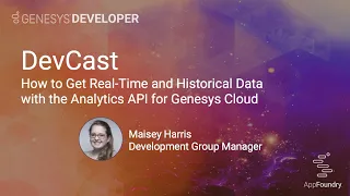 DevCast Tutorial #7 | How to Get Real-Time and Historical Data with the Analytics API