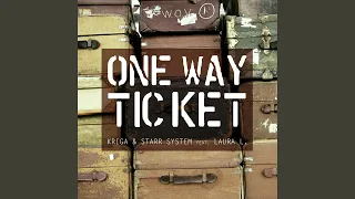 One Way Ticket (feat. Laura L.) (Radio Edit)