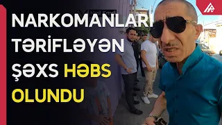 Narkotik satanlara söyən şəxs özü “bariqa” imiş - APA TV