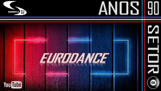 EURODANCE ANOS 90'S VOL: 63 DJ SANDRO S.