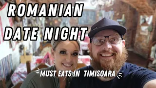 Must eat foods in Romania and our favorite Timisoara restaurant