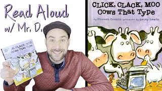 Click Clack Moo Cows That Type | Read Aloud for Kids | Read With Me Mr.D!