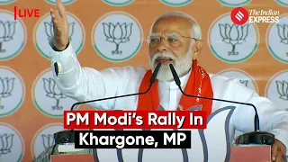 PM Modi Addresses Rally In Khargone, Madhya Pradesh | Lok Sabha Election 2024