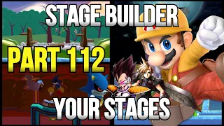 Super Smash Bros. Ultimate - Stage Builder - I Play Your Stages! - Part 112