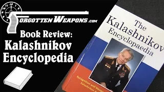 Book Review: The Kalashnikov Encyclopaedia by Drs. Cor Roodhorst