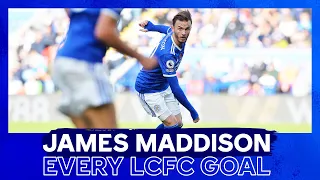 James Maddison: Every Leicester City Goal