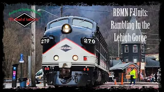 RBMN F-Units: Rambling In The Lehigh Gorge!