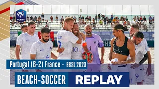 Superfinal EBSL 2023 Beach Soccer : Portugal-France (6-2) en replay I FFF 2023