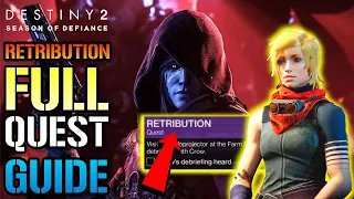 Destiny 2: Retribution! FULL QUEST GUIDE! & Rewards (Season Of Defiance)