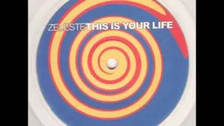 Zeleste - This Is Your Life (Trance Life) (Stick Records) (2001)