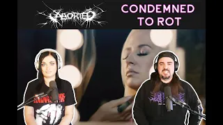 ABORTED - Condemned To Rot (Reaction)