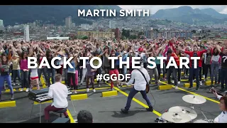 Back to the Start (Official Video) #GGDF — MARTIN SMITH