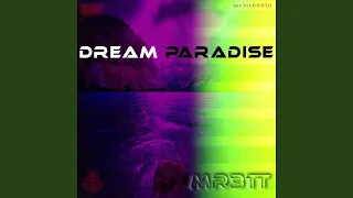 Dream Paradise (Remix)