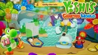 Yoshi's Crafted World 100% Walkthrough 13 - Chilly-Hot Isles (All Flowers, Red Coins & Crafts)