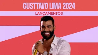 Gusttavo Lima | Playlist com os maiores sucessos | Lançamentos 2024
