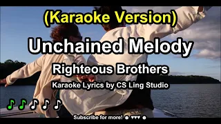 (Karaoke Version) Unchained Melody | Righteous Brothers | Karaoke Lyrics by CS Ling Studio