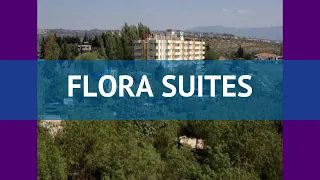 FLORA SUITES 5* Турция Кушадасы обзор – отель ФЛОРА СУИТЕС 5* Кушадасы видео обзор