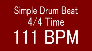 111 BPM 4/4 TIME SIMPLE STRAIGHT DRUM BEAT FOR TRAINING MUSICAL INSTRUMENT / 楽器練習用ドラム