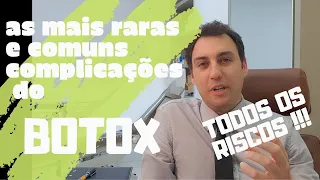 Quais são as complicações do BOTOX? Perigos e Riscos do Botox