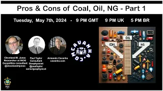 Pros & Cons of Coal, Oil, NG - Part 1