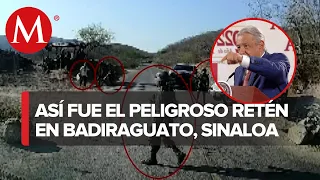 AMLO reprocha que se haya hecho “escándalo” por retén en Sinaloa