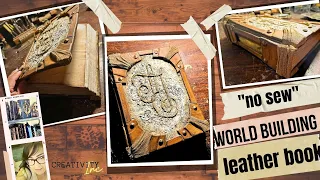 World Building book #1 - "no sew "  old leather book #worldbuilding #leather  #nosew #junkjournal