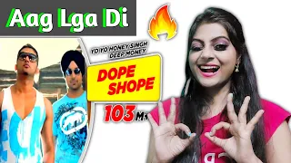 Dope Shope - Yo Yo Honey Singh | Deep Money | International Villager | Pooja Re