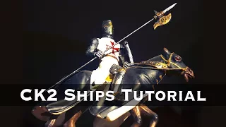 Crusader Kings 2 Ships Tutorial