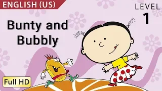 Bunty and Bubbly: Learn English (US) with subtitles - Story for Children "BookBox.com"