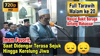 #muhammadong Imam Favorit, Tarawih Malam ke 20, Saat Didengar Terasa Sejuk Hingga Kerelung Jiwa #ros