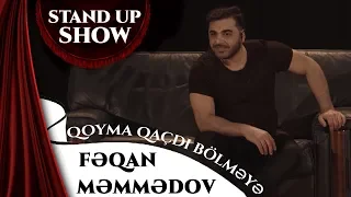 Feqan Memmedov - Qoyma Qacdi Bolmeye (Stand up Show)