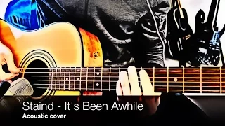 Staind - It's Been Awhile (acoustic cover, lession, tab)