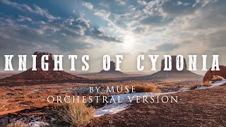 KNIGHTS OF CYDONIA - ORCHESTRAL VERSION (by CHEST)