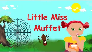Nursery Rhyme  Little Miss Muffet for babies and young children.