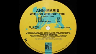 Ann Marie - With or without you (dub I)