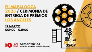 Filmapalooza 2023: Streaming Entrega de Prémios (Los Angeles)