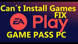 SOLUTION Can`t Install EA PLAY GAMES on Xbox Game Pass on PC , fix