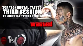 SCRATCH BRUTAL TATTOO | THIRD SESSION