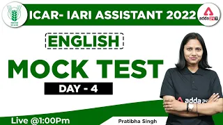 ICAR IARI Assistant Recruitment 2022 | English Classes by Pratibha | Mock Test | Day 4