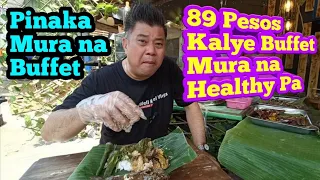 Kainan sa Bahay ni Lola 89 Pesos Buffet | Pinakamura na Buffet