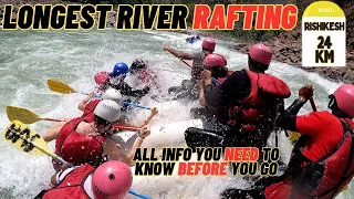 Best and safe river rafting in rishikesh | 24km longest rafting in rishikesh | Complete guide