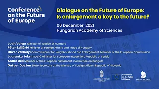 Dialogue on the Future of Europe: Is enlargement a key to the future? (ENG)