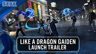 Like a Dragon Gaiden | Launch Trailer